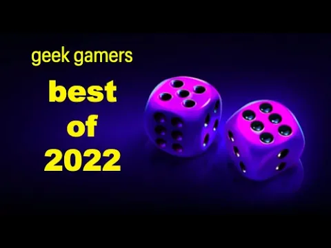 Geek Gamers Best of 2022