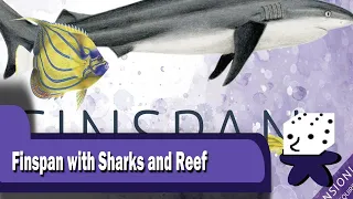 Finspan + Sharks and Reef Expansion - Solo Playthrough