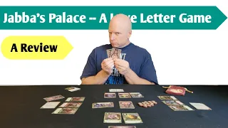 The View from Jabba's Place: A Review of Jabba's Palace - A Love Letter Game