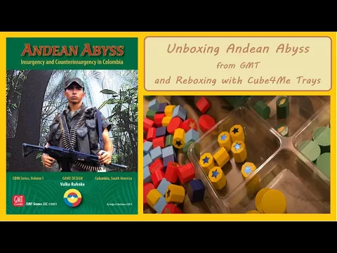 Unboxing Andean Abyss from GMT plus Reboxing with Cube4Me Storage Trays