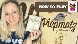 Piepmatz: How to Play