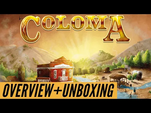 Coloma - DELUXE Version - Kickstarter - Overview + Unboxing