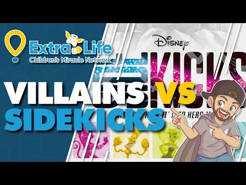 Disney Sidekicks Playthrough | Extra Life Tabletop Appreciation Weekend
