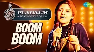 Platinum song of the day | Boom Boom | बूम बूम | 12th July | Nazia Hassan