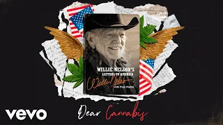 Willie Nelson - Letters To America: Dear Cannabis