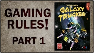 Gaming Rules! - Galaxy Trucker How to Play Video - Part 1