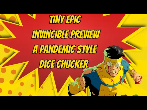 Invincible Preview: EPIC Dice Chucking With Pandemic Tension