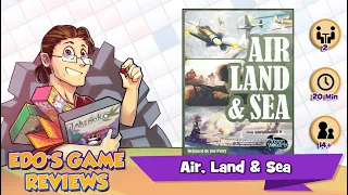 Edo's Air, Land & Sea Review
