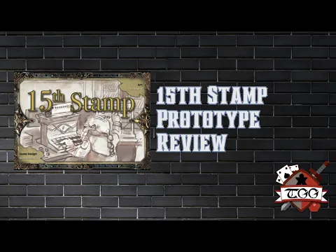15th Stamp Prototype Board Game Review | Unique Strategy Game First Impressions