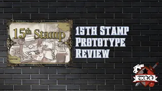 15th Stamp Prototype Board Game Review | Unique Strategy Game First Impressions