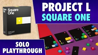 Project L: Square One - Solo Playthrough