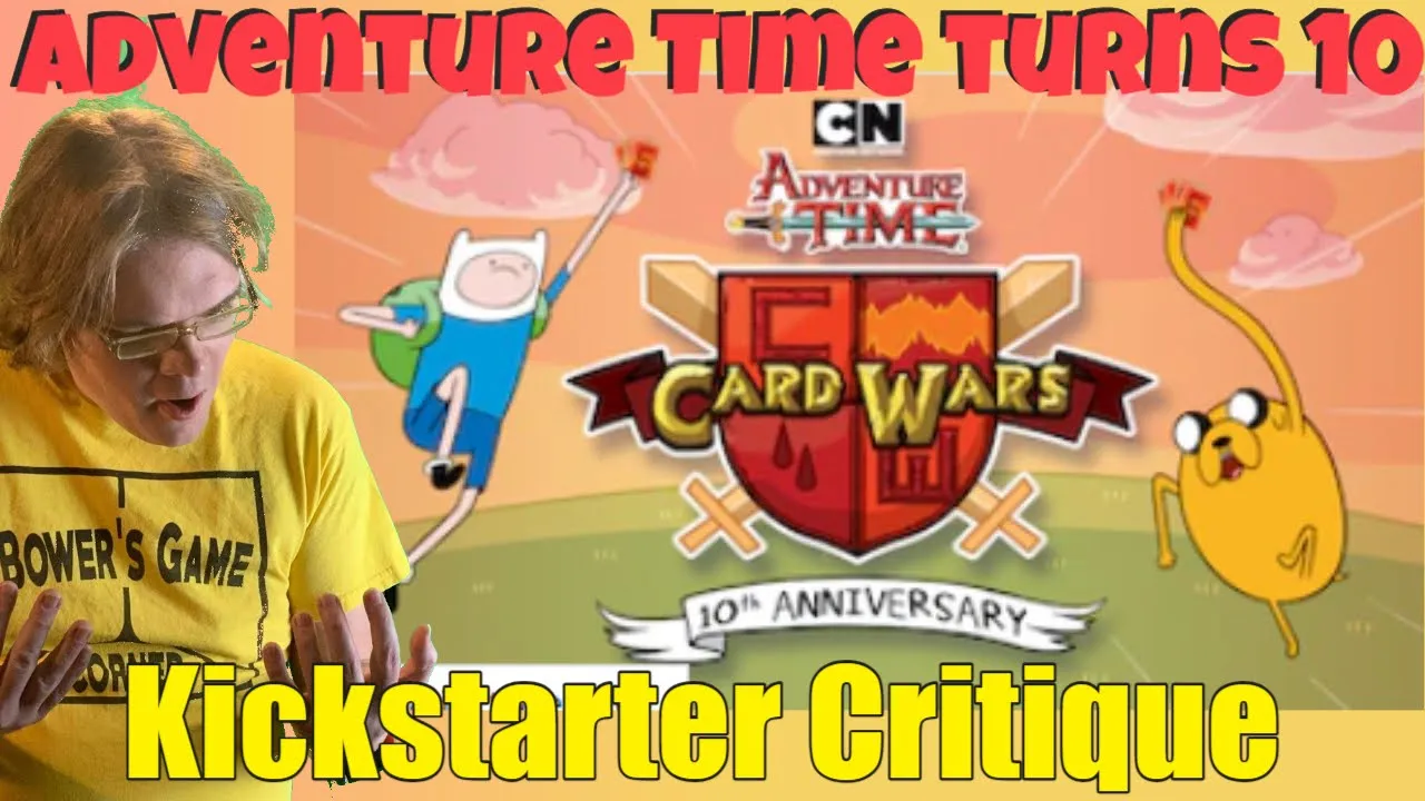 Adventure Time Card Wars 10th Anniversary - Kickstarter Critique Review