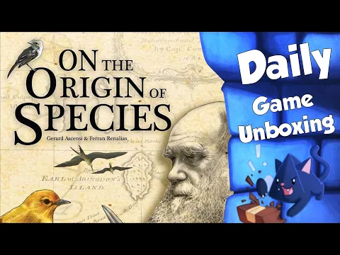 On the Origin of Species - Daily Game Unboxing