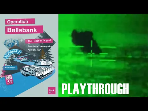 Danish Leopards in Bosnia | #1 Operation Bøllebank solitaire wargame playthrough