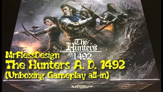 Unboxing: The Hunters A. D. 1492 (Gameplay all-in) 4K