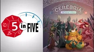Cerebria: the Inside World | 5 in Five Review | with Mike