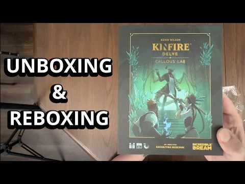 Kinfire Delve: Callous Lab - Game Unboxing & Reboxing - What's Inside the box?