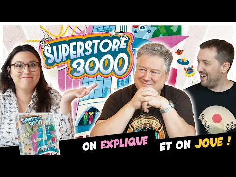 Superstore 3000, on explique et on joue