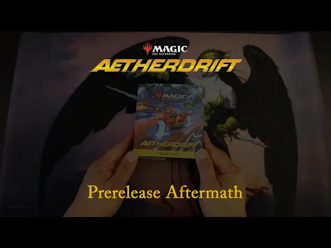 Magic: The Gathering: Aetherdrift Prerelease Aftermath