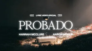 Probado (Weathered) - Hannah McClure, feat. Aaron Moses