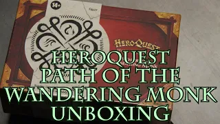 HeroQuest Path of the Wandering Monk Unboxing