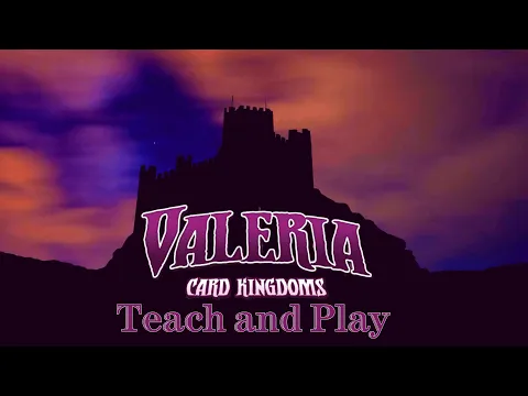 Valeria Card Kingdoms Teach and Play