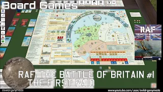 RAF: The Battle of Britain #1 - Aug 11: The First Raid