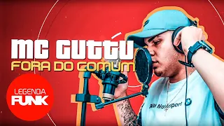 MC Guttu  - Fora Do Comum (Lyric Video)