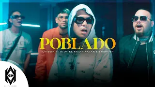 Poblado - Crissin, Totoy El Frio, Natan & Shander (Vídeo Oficial)