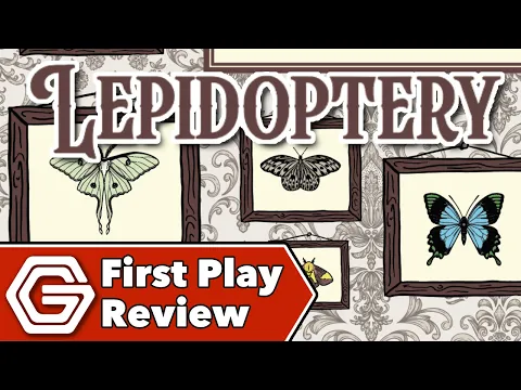 Lepidoptery - First Play Review