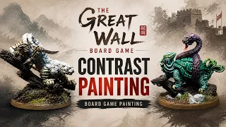 The Great Wall – Ancient Figures | Contrast Painting Board Game Miniatures #lotusthalia