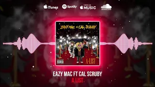 Eazy Mac - A List ft. Cal Scruby (Official Audio) Eazy Mac - A List ft. Cal Scruby (Official Audio)
