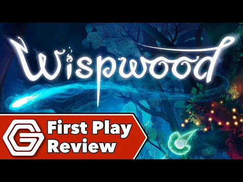 Wispwood - First Play Review