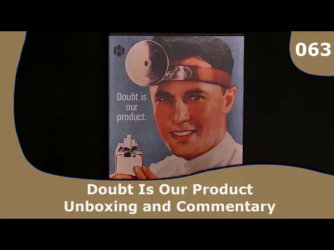 Doubt Is Our Product - Unboxing and Commentary | 063 | CulBlu Unboxing