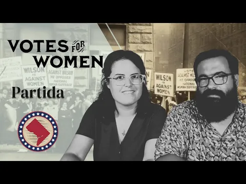 Votes for Women. Partida