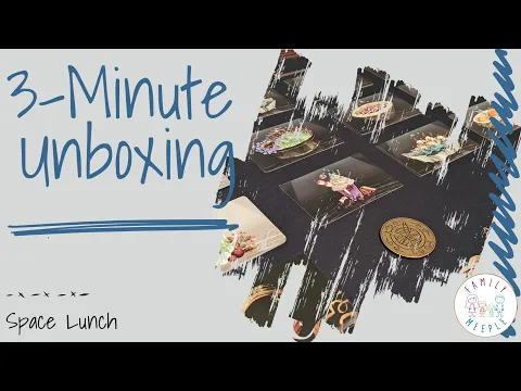 Space Lunch - 3-Minute Unboxing