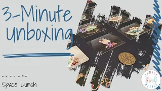 Space Lunch - 3-Minute Unboxing