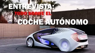 ENTREVISTA COCHE AUTÓNOMO: Niveles, líderes, Tesla, sensores... -PARTE 1-