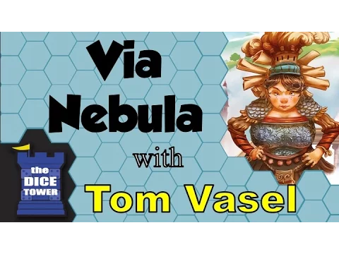 Via Nebula Review - with Tom Vasel