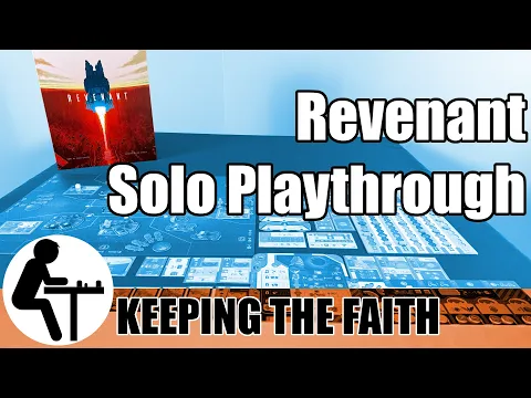 Revenant Solo Playthrough: Keeping the Faith