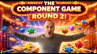 The Component Game - Round 2