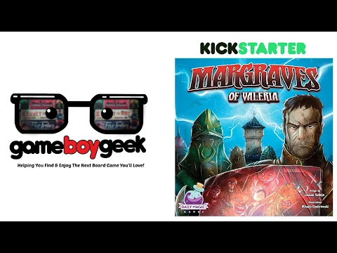 Margraves of Valeria Preview with the Game Boy Geek