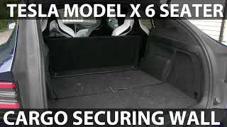 Model X 6 seater cargo securing wall