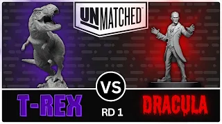 T-Rex vs Dracula! (Unmatched Tournament - Round 1)