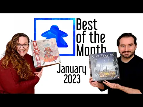 Best Board Game of the Month - January 2023 - Civilization a New Dawn and Rising Sun Mini Reviews