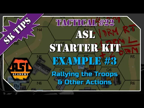Advanced Squad Leader Starter Kit Example #3