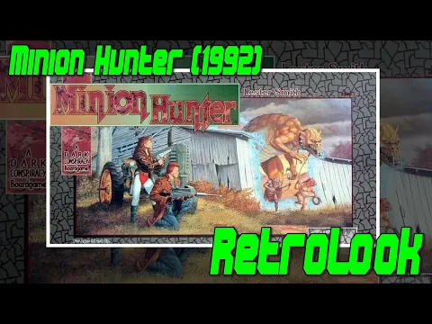 Minion Hunter (a Dark Conspiracy game) - RetroLook (w/ the Minion Nation expansion)