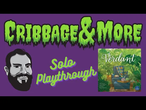 Cribbage & More John Plays Verdant Solo