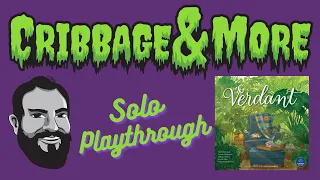 Cribbage & More John Plays Verdant Solo