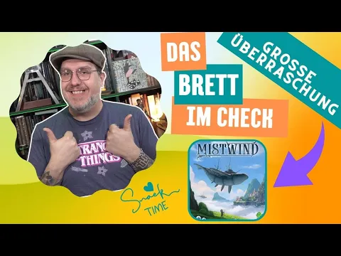 Brett im Check: Mistwind - totale Überraschung